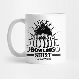 Lucky Bowling Shirt Funny Gift For Bowlers Mug